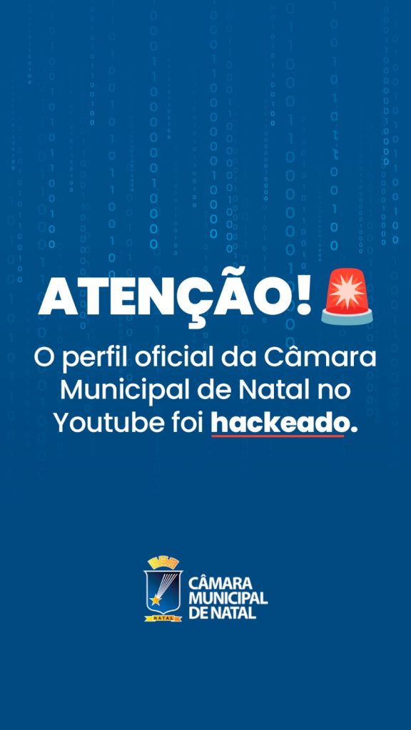 Câmara Municipal de Natal tem perfil no Youtube hackeado