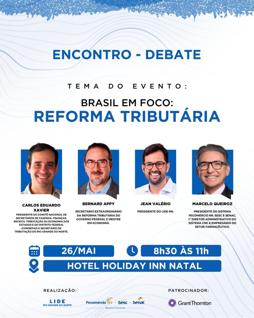 Lide-RN e Fecomércio promovem debate sobre reforma tributária