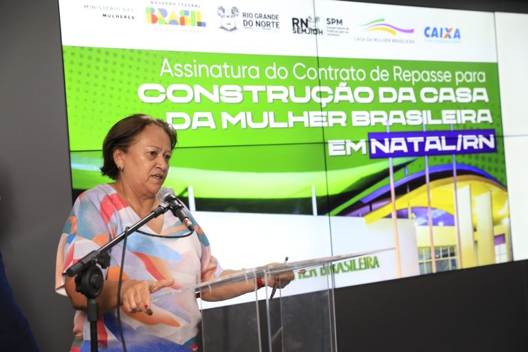 Governo do RN assina contrato para construção da Casa da Mulher Brasileira  em Natal